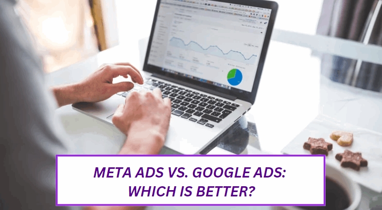 Meta ads vs Google ads