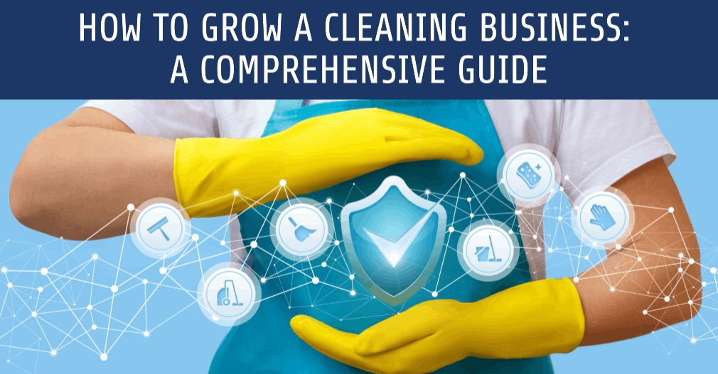 How to grow a cleaning business